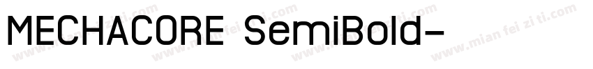 MECHACORE SemiBold字体转换